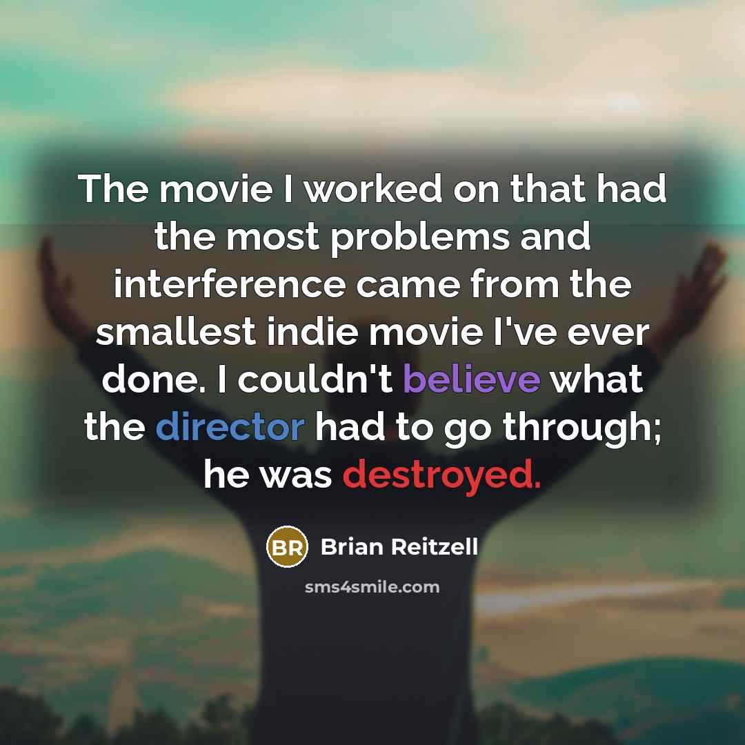 “The movie I worked on that had the most problems…” quote by Brian Reitzell