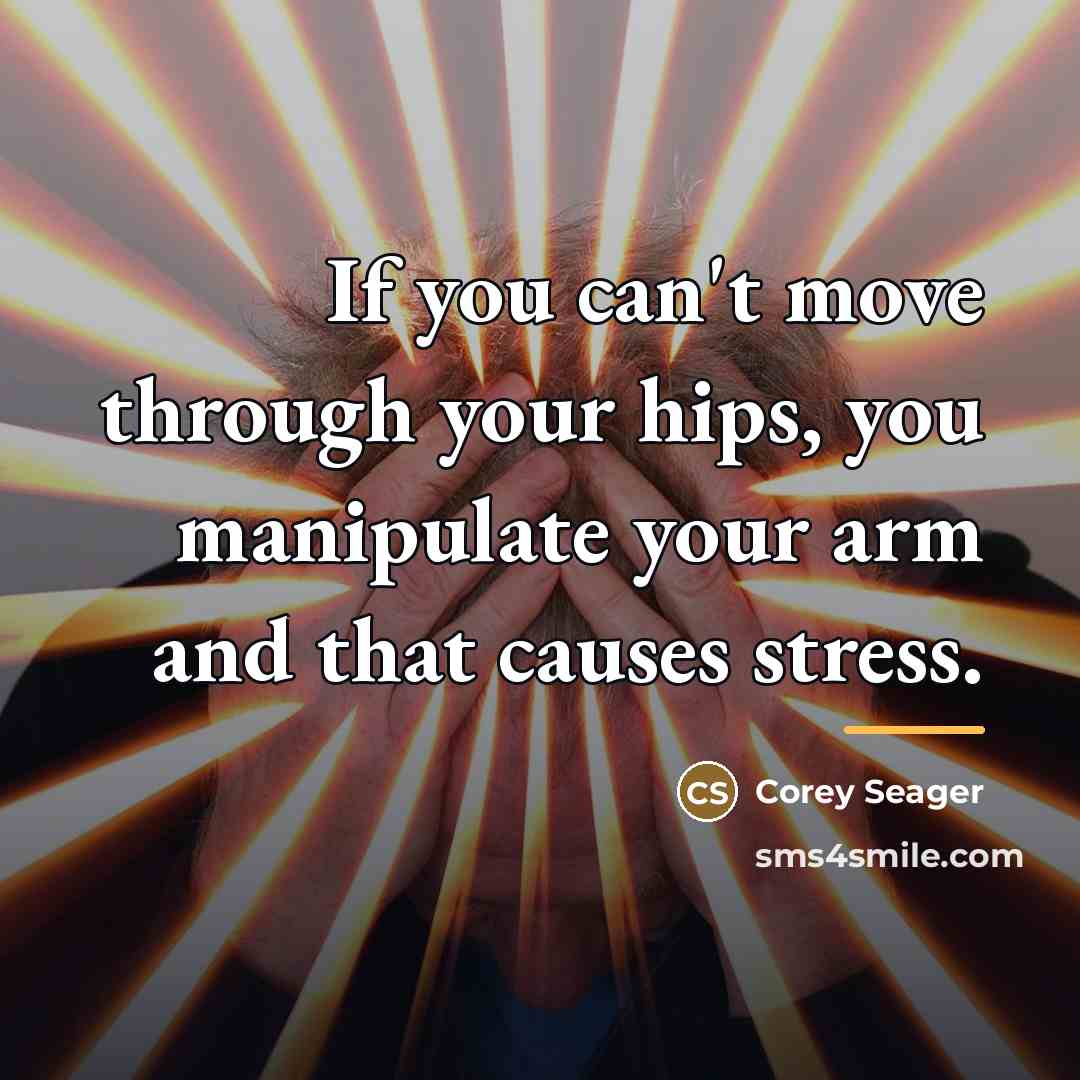 “If you can't move through your hips, you manipulate your…” quote by Corey Seager