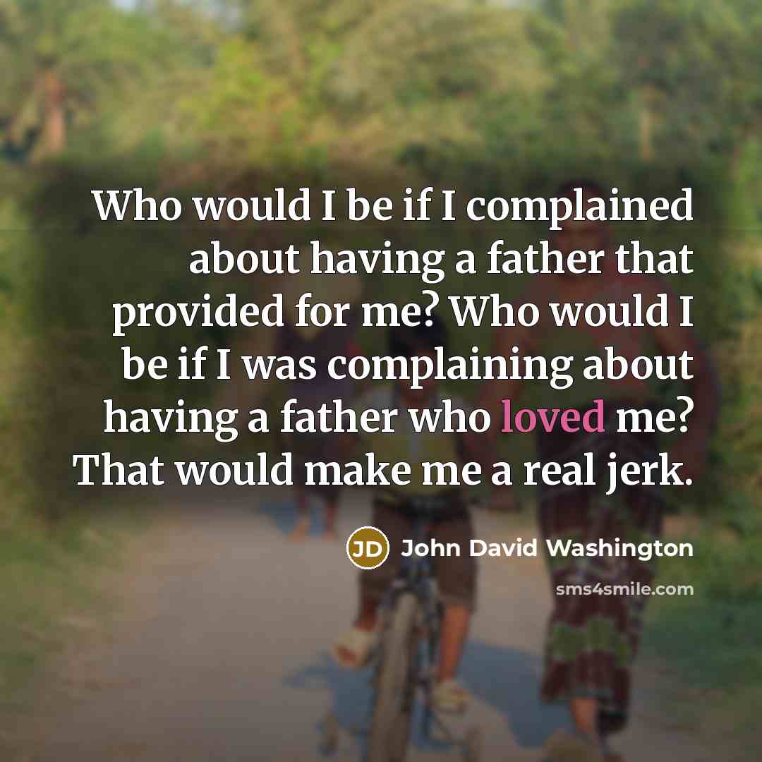 “Who would I be if I complained about having a…” quote by John David Washington