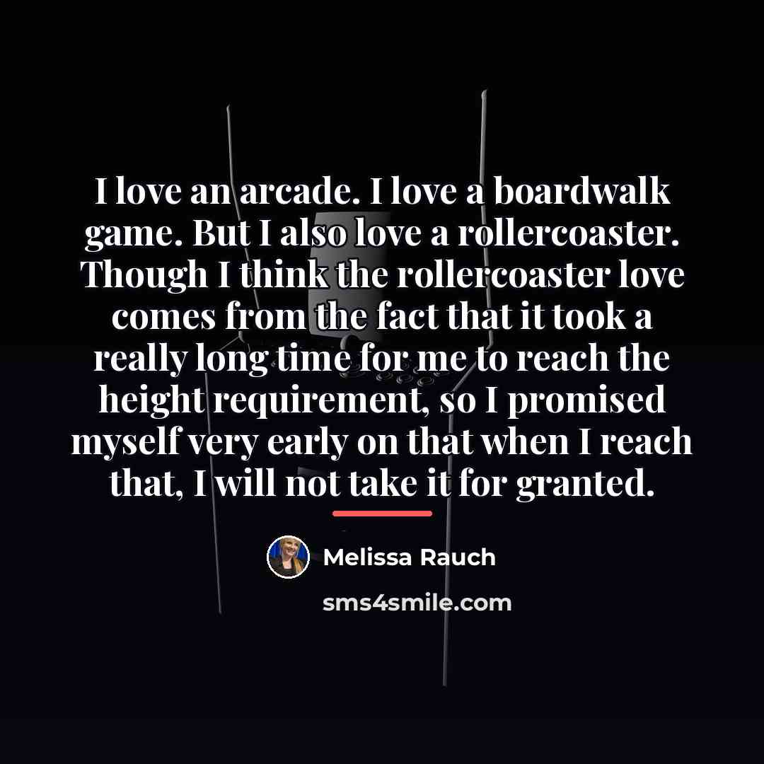 “I love an arcade. I love a boardwalk game. But…” quote by Melissa Rauch