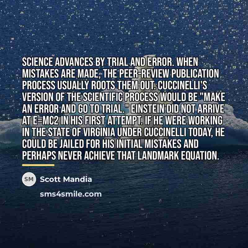 “Science advances by trial and error. When mistakes are made,…” quote by Scott Mandia