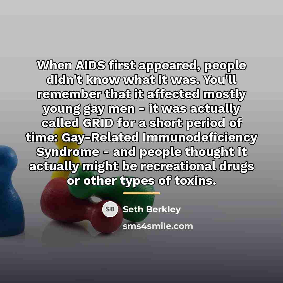 “When AIDS first appeared, people didn't know what it was.…” quote by Seth Berkley