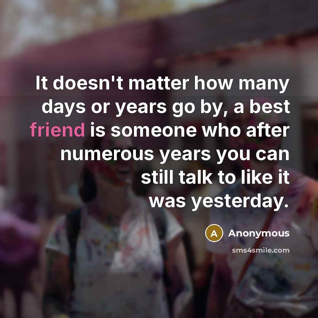 “It doesn't matter how many days or years go by,…” quote by Anonymous