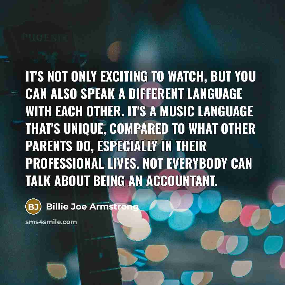 “It's not only exciting to watch, but you can also…” quote by Billie Joe Armstrong