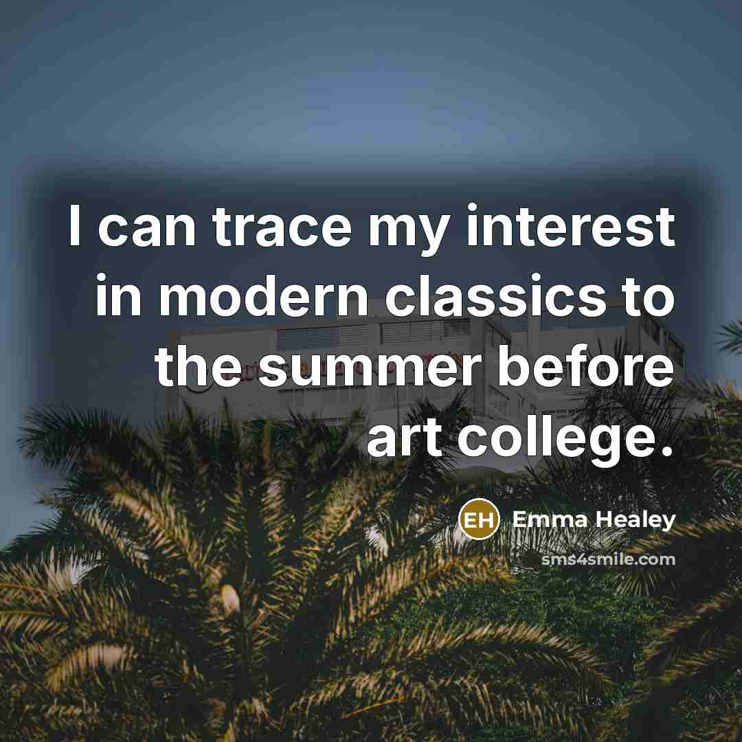 “I can trace my interest in modern classics to the…” quote by Emma Healey