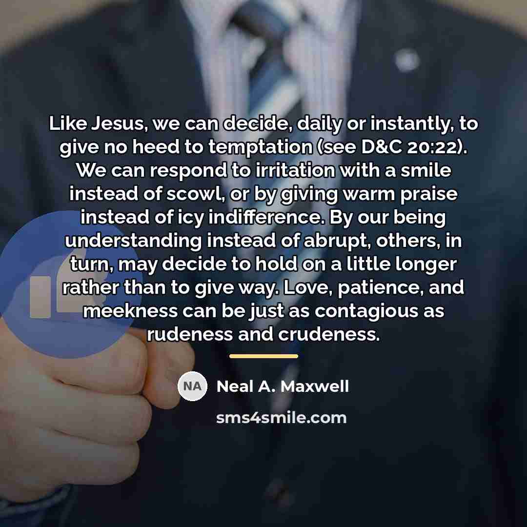 “Like Jesus, we can decide, daily or instantly, to give…” quote by Neal A. Maxwell