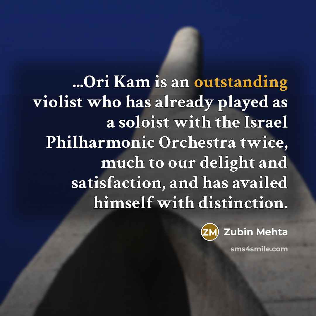 “...Ori Kam is an outstanding violist who has already played…” quote by Zubin Mehta