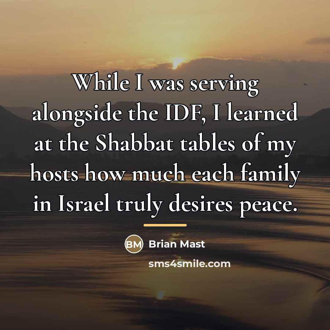 “While I was serving alongside the IDF, I learned at…” quote by Brian Mast