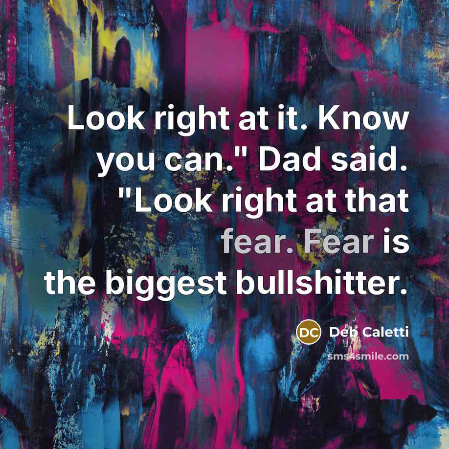 “Look right at it. Know you can." Dad said. "Look…” quote by Deb Caletti