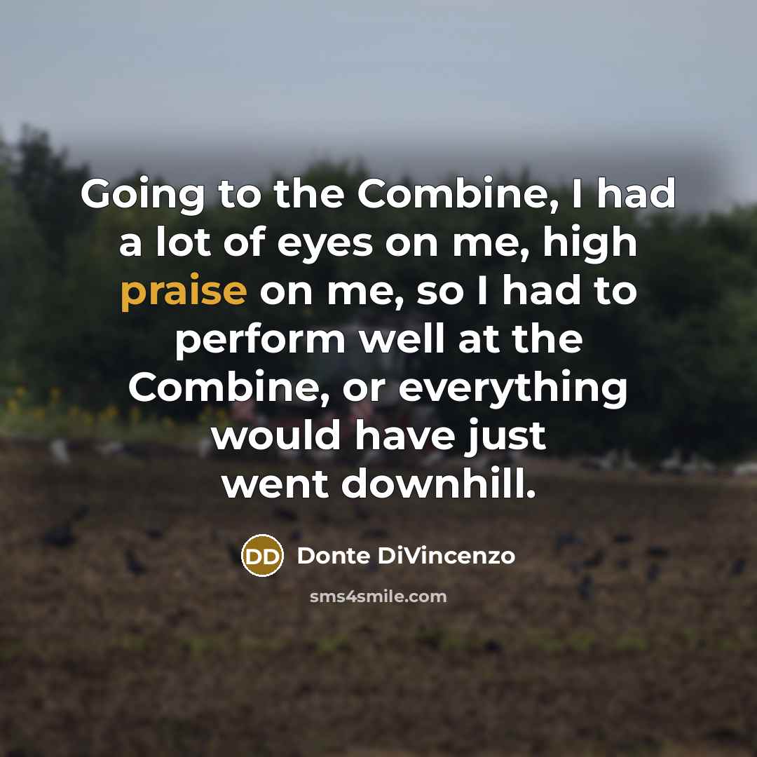“Going to the Combine, I had a lot of eyes…” quote by Donte DiVincenzo