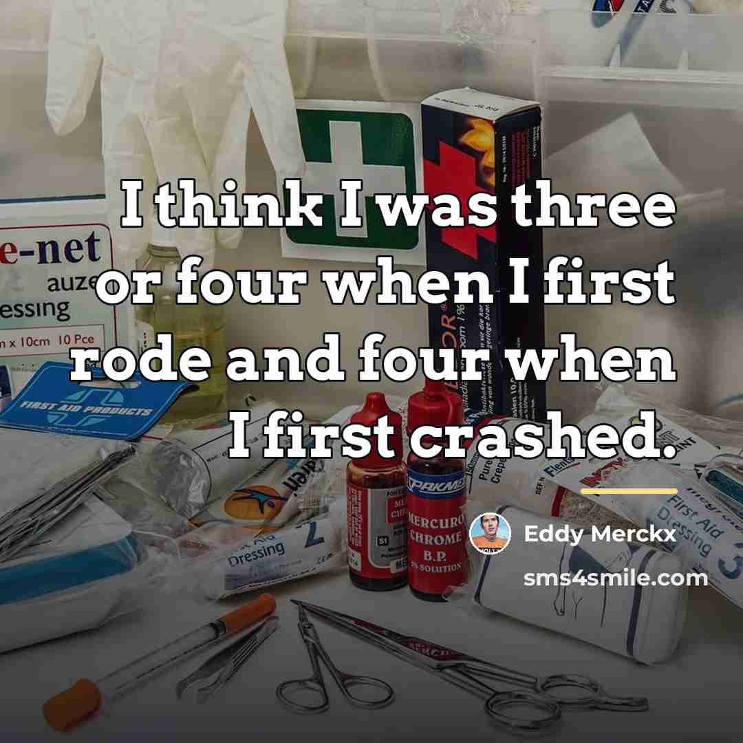 “I think I was three or four when I first…” quote by Eddy Merckx