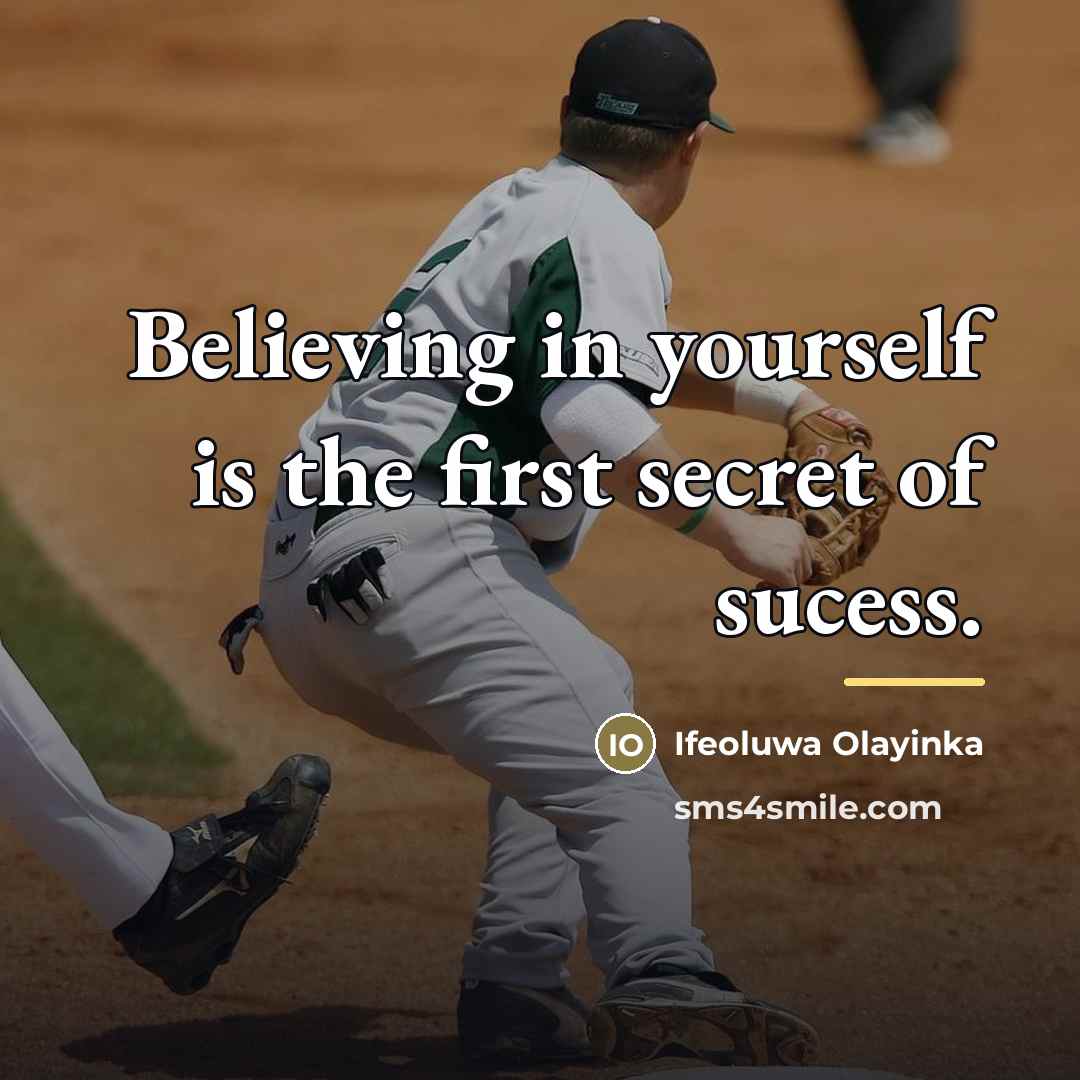 “Believing in yourself is the first secret of sucess.…” quote by Ifeoluwa Olayinka
