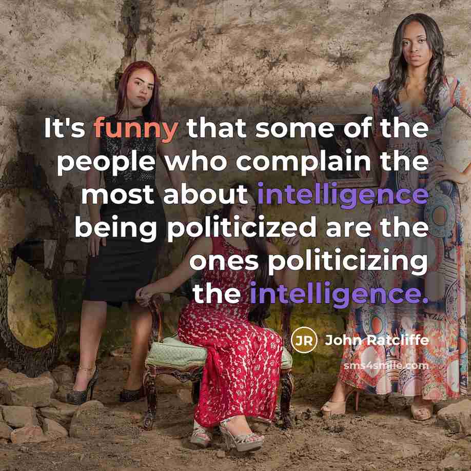 “It's funny that some of the people who complain the…” quote by John Ratcliffe
