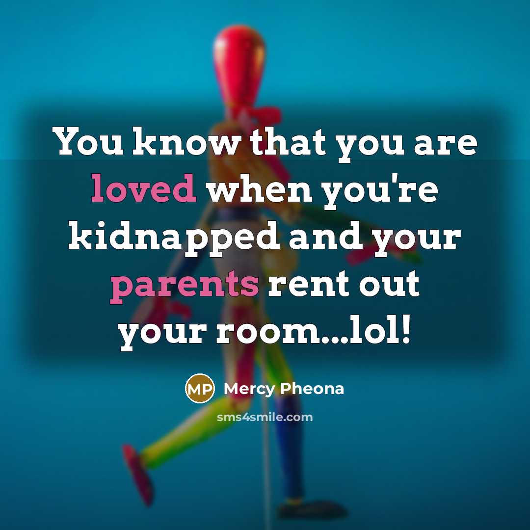 “You know that you are loved when you're kidnapped and…” quote by Mercy Pheona
