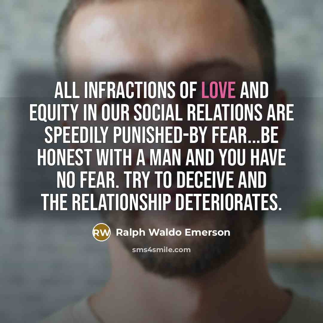 “All infractions of love and equity in our social relations…” quote by Ralph Waldo Emerson