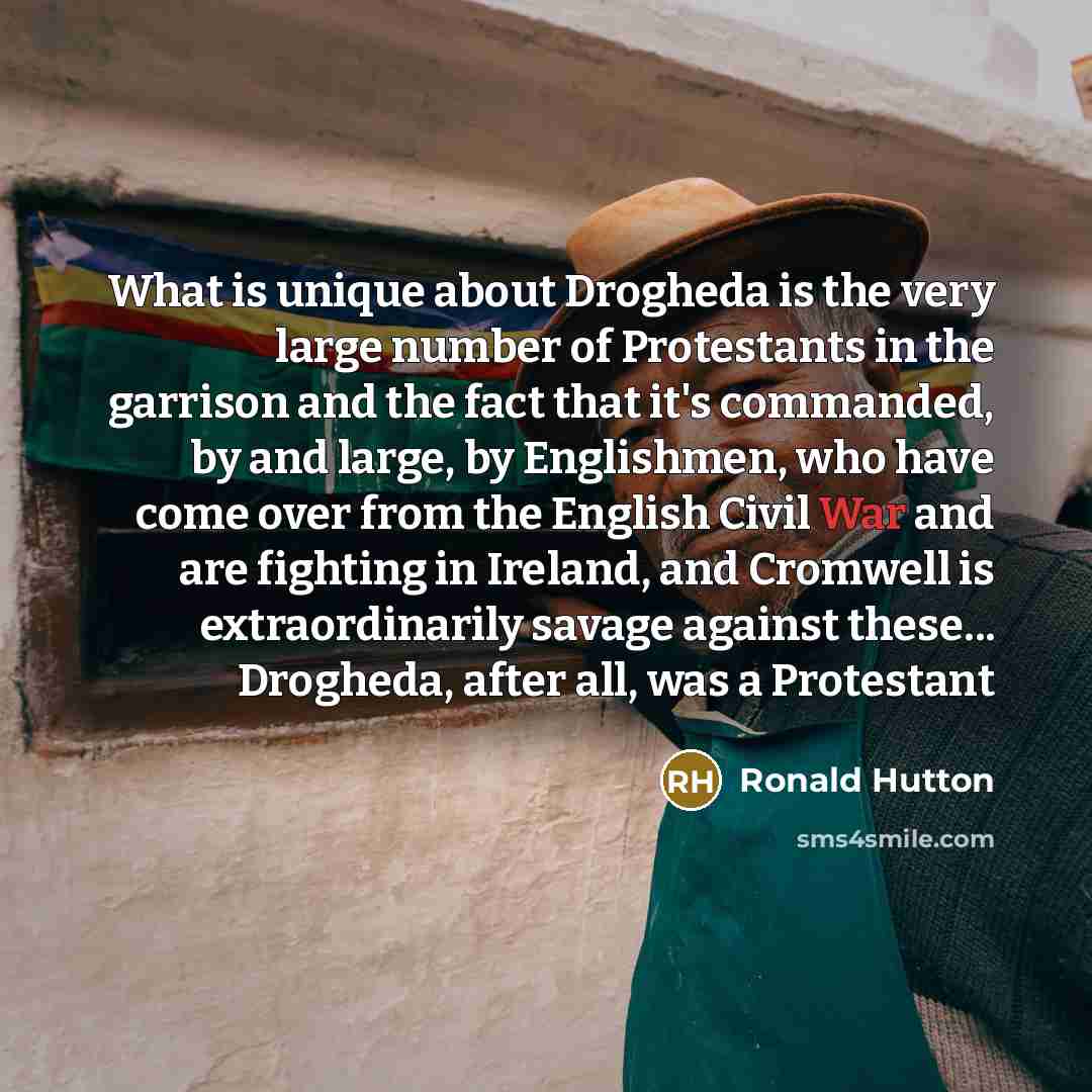 “What is unique about Drogheda is the very large number…” quote by Ronald Hutton
