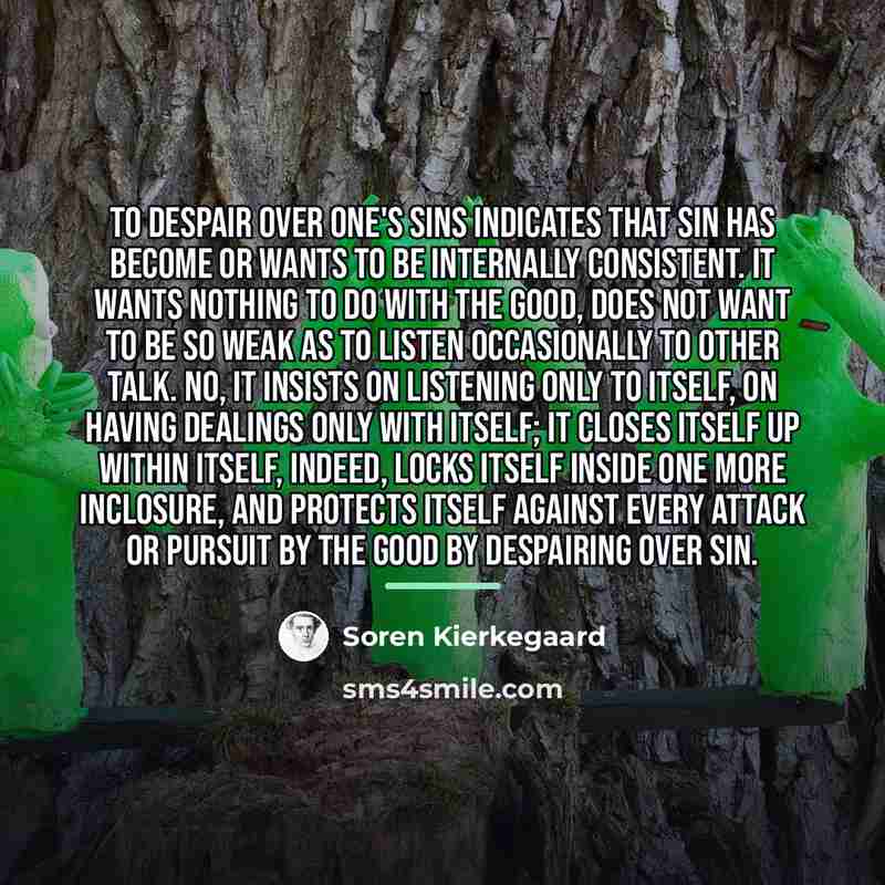 “To despair over one's sins indicates that sin has become…” quote by Soren Kierkegaard