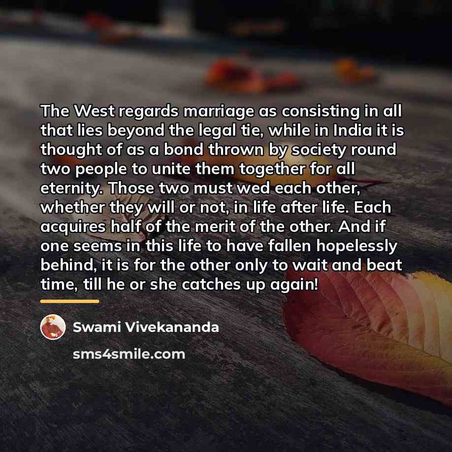 “The West regards marriage as consisting in all that lies…” quote by Swami Vivekananda