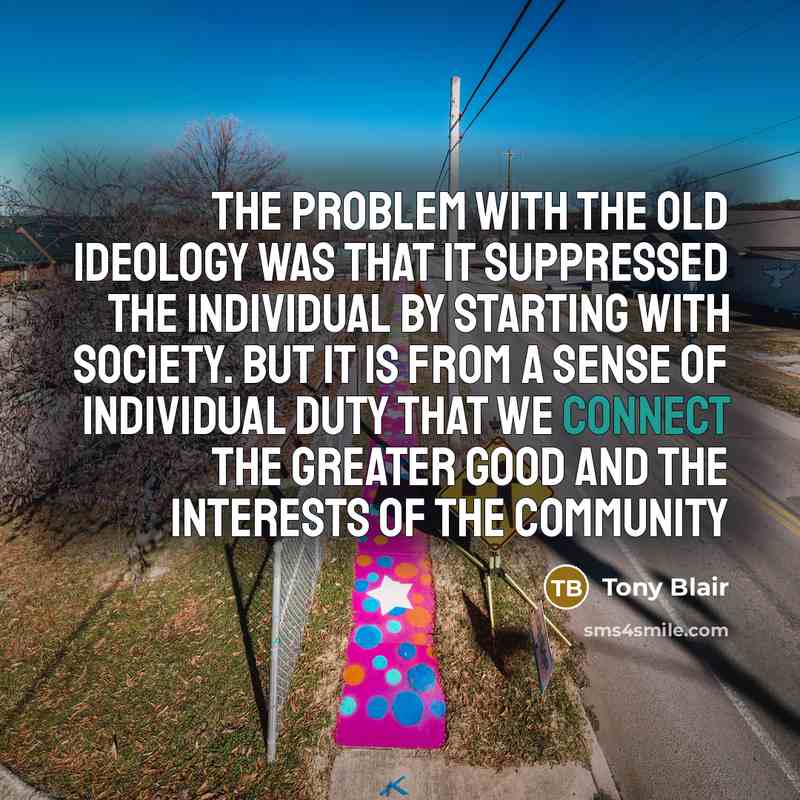 “The problem with the old ideology was that it suppressed…” quote by Tony Blair
