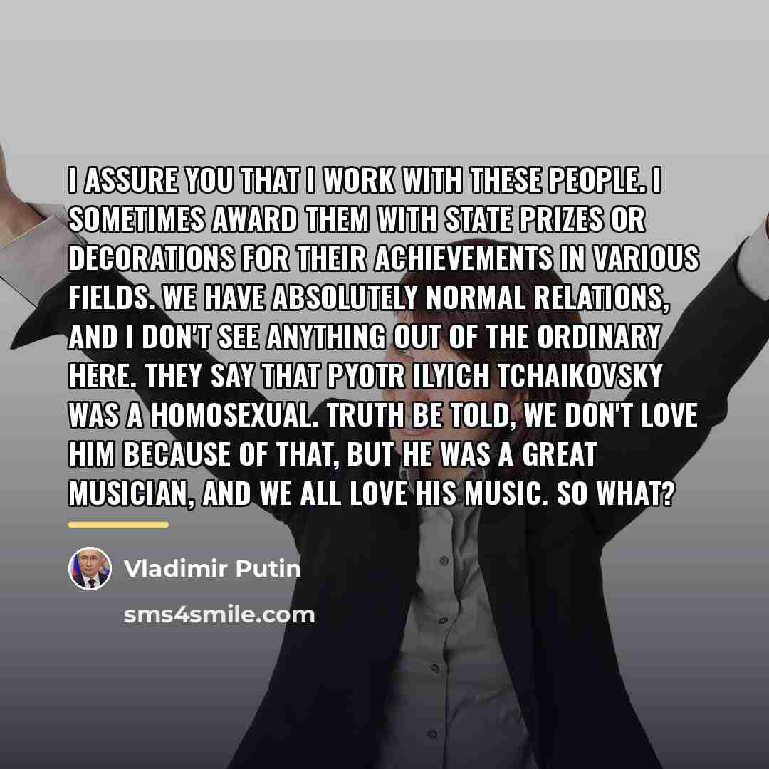 “I assure you that I work with these people. I…” quote by Vladimir Putin