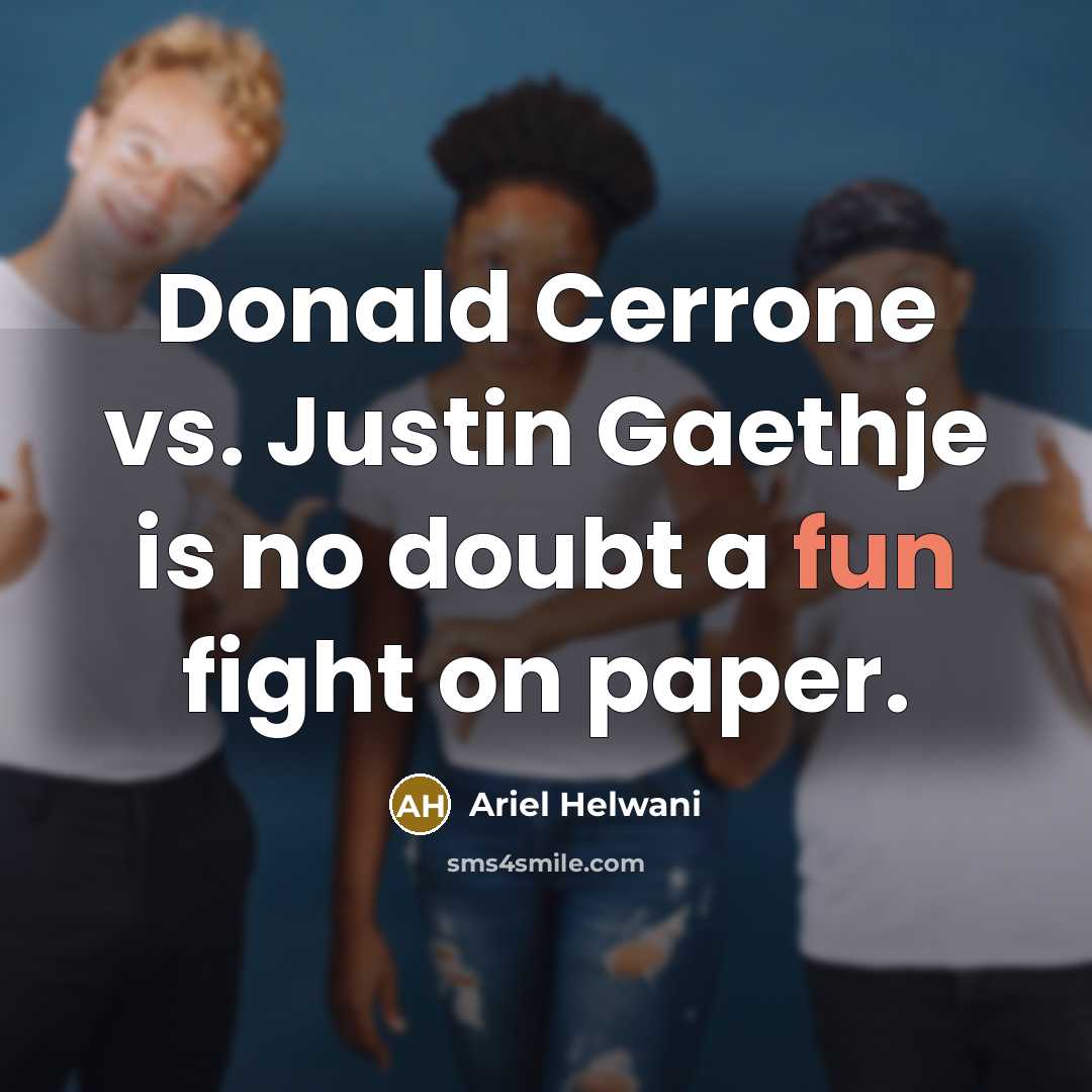 “Donald Cerrone vs. Justin Gaethje is no doubt a fun…” quote by Ariel Helwani