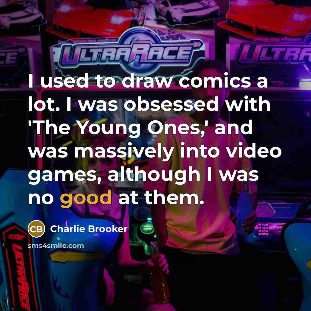 “I used to draw comics a lot. I was obsessed…” quote by Charlie Brooker