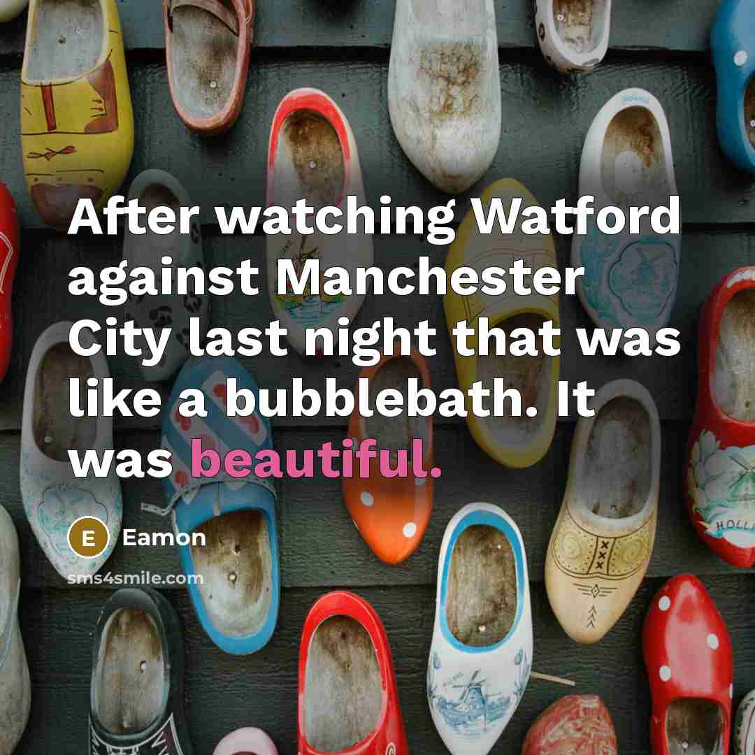 “After watching Watford against Manchester City last night that was…” quote by Eamon