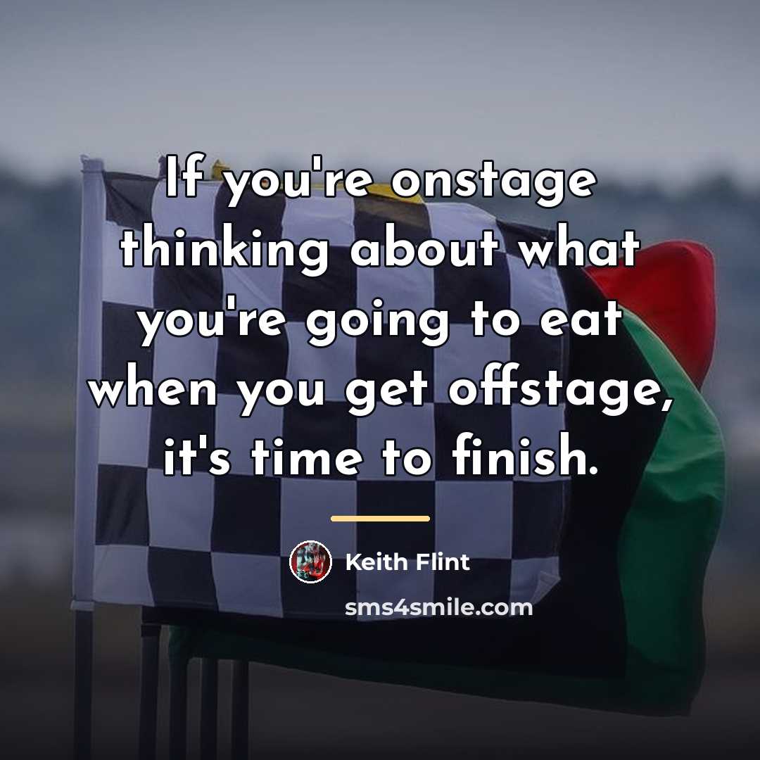 “If you're onstage thinking about what you're going to eat…” quote by Keith Flint