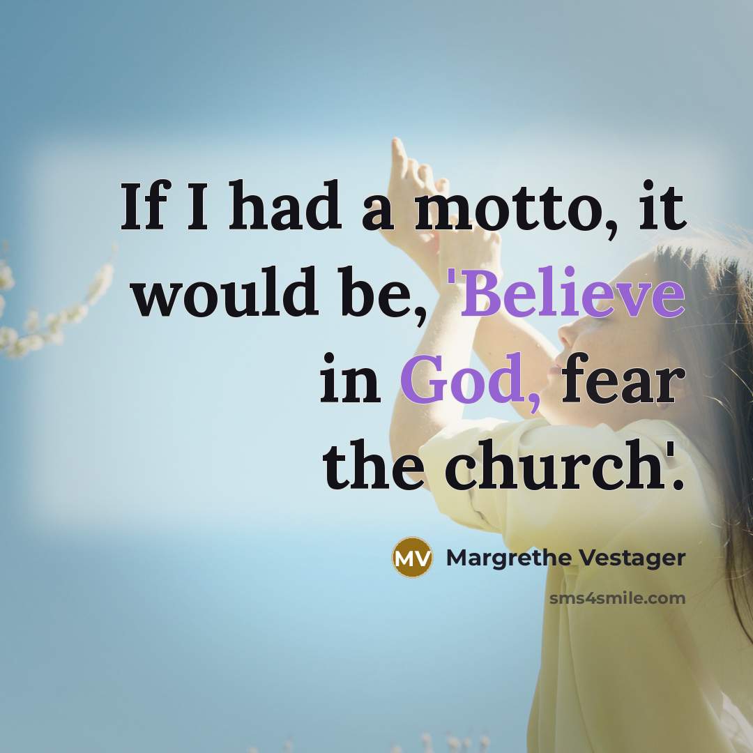 “If I had a motto, it would be, 'Believe in…” quote by Margrethe Vestager