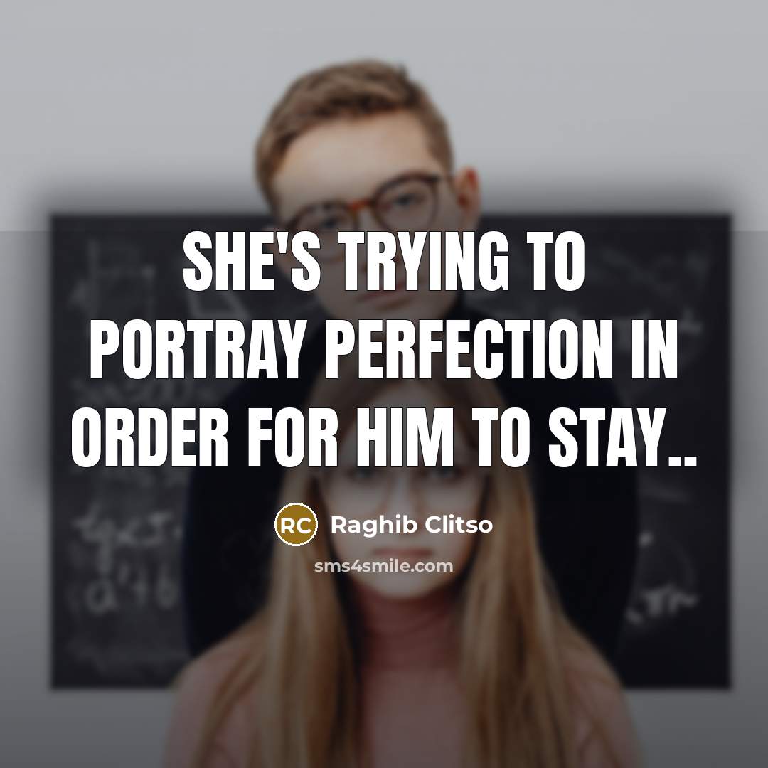 “She's trying to portray perfection in order for him to…” quote by Raghib Clitso