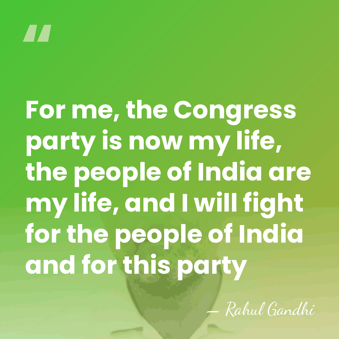 For me, the Congress party is now my life, the people of&hellip; - Rahul Gandhi