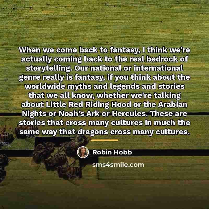“When we come back to fantasy, I think we're actually…” quote by Robin Hobb