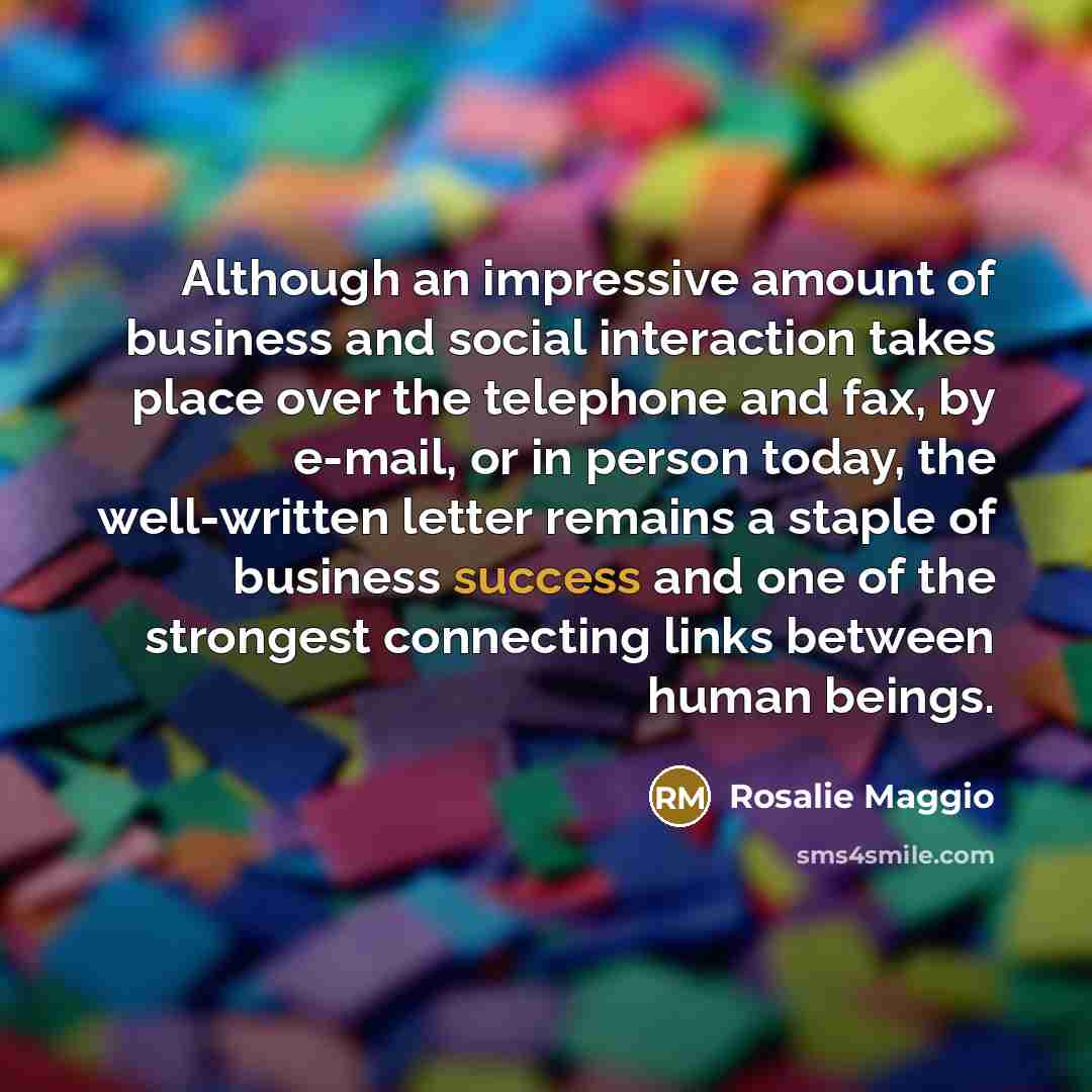 “Although an impressive amount of business and social interaction takes…” quote by Rosalie Maggio