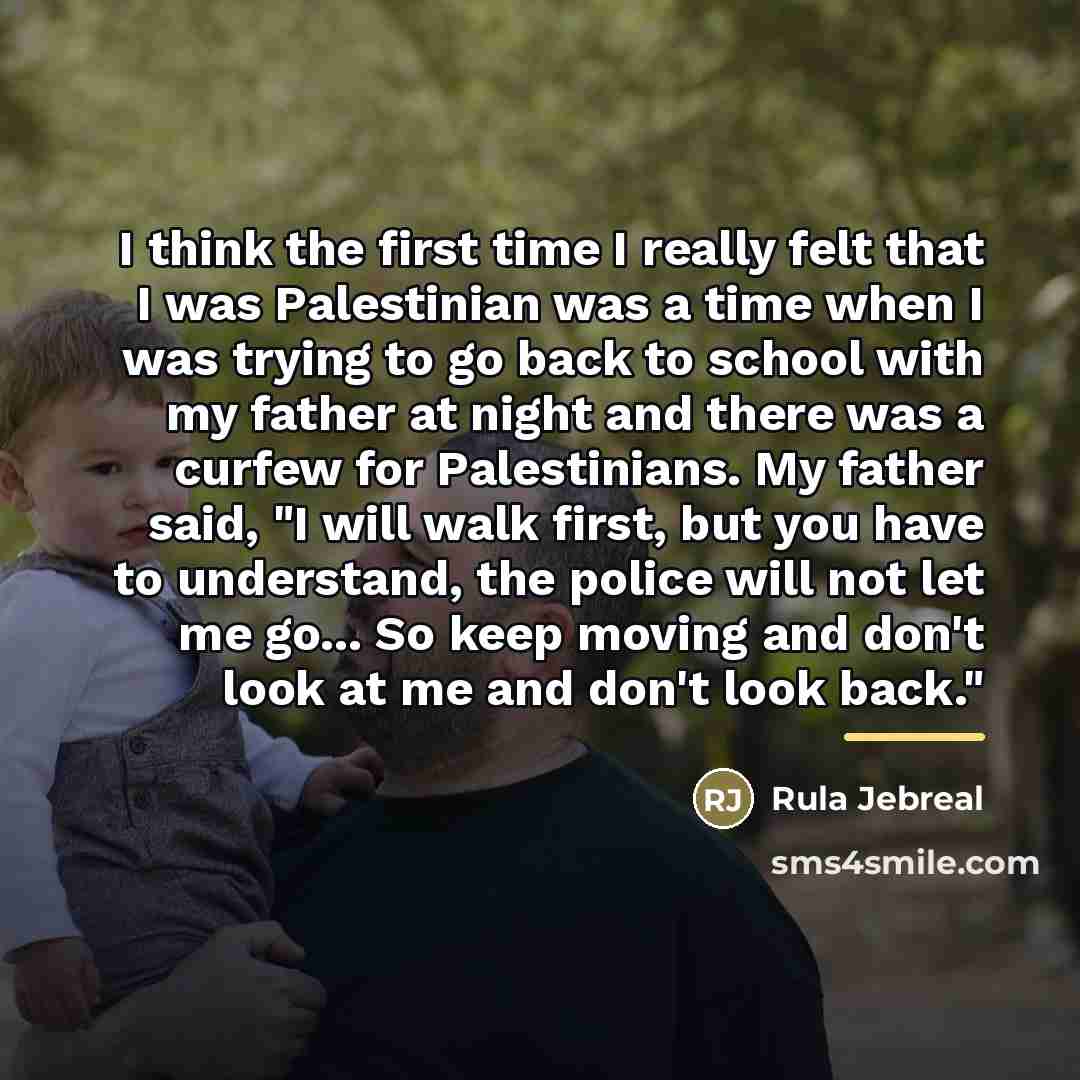 “I think the first time I really felt that I…” quote by Rula Jebreal