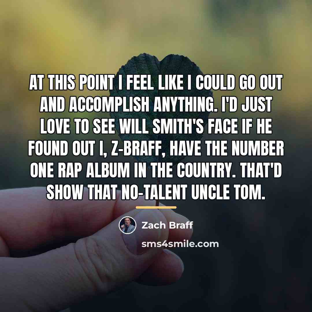 “At this point I feel like I could go out…” quote by Zach Braff