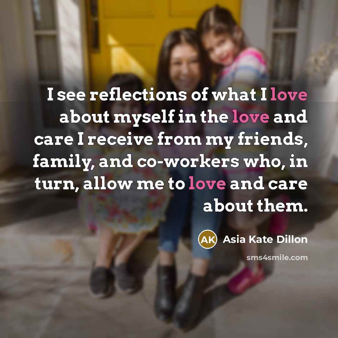 “I see reflections of what I love about myself in…” quote by Asia Kate Dillon
