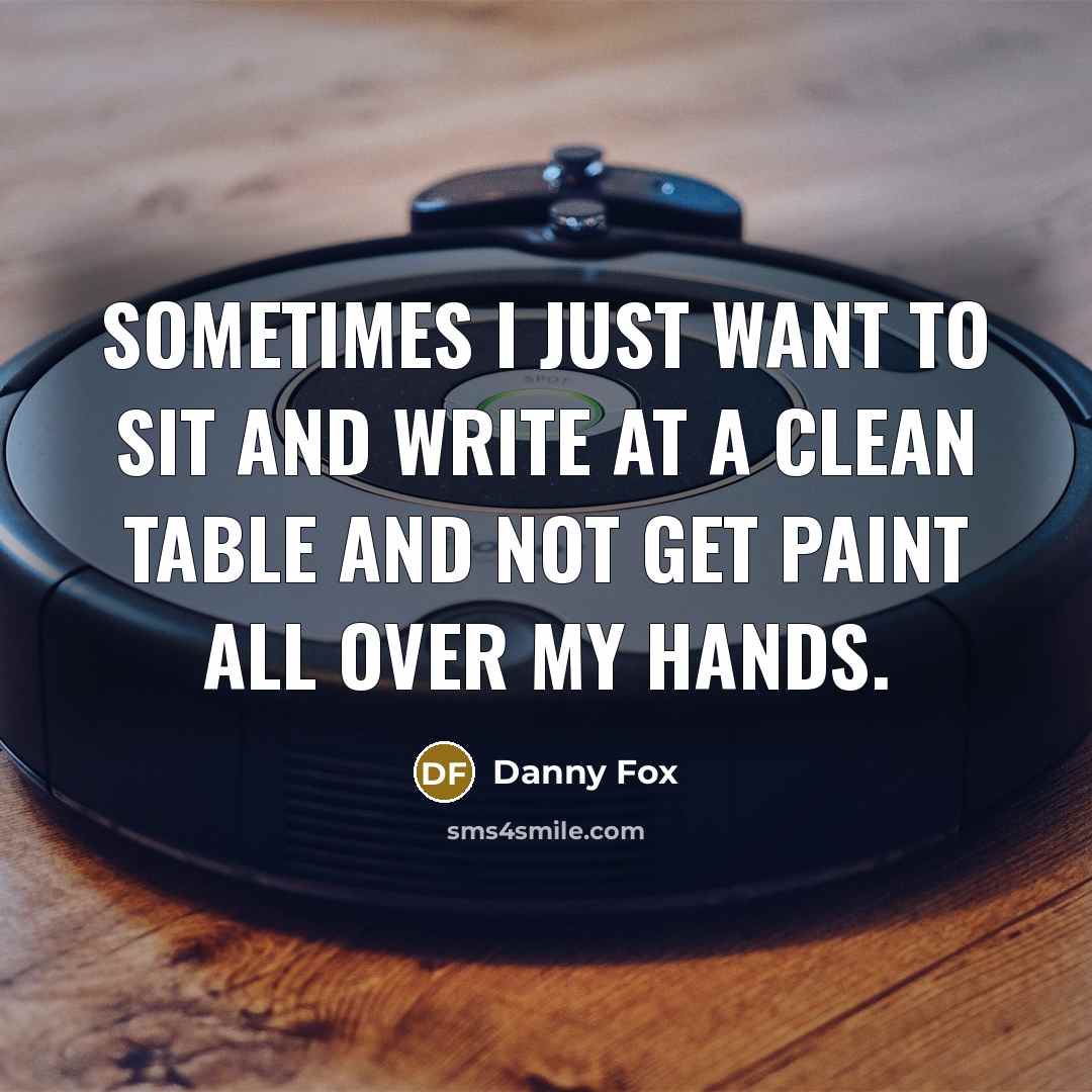 “Sometimes I just want to sit and write at a…” quote by Danny Fox