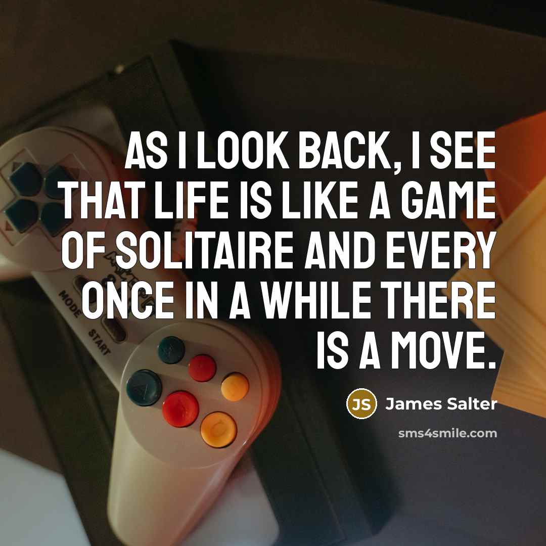 “As I look back, I see that life is like…” quote by James Salter