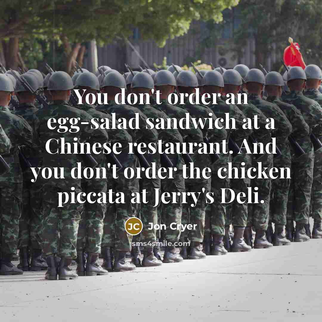 “You don't order an egg-salad sandwich at a Chinese restaurant.…” quote by Jon Cryer