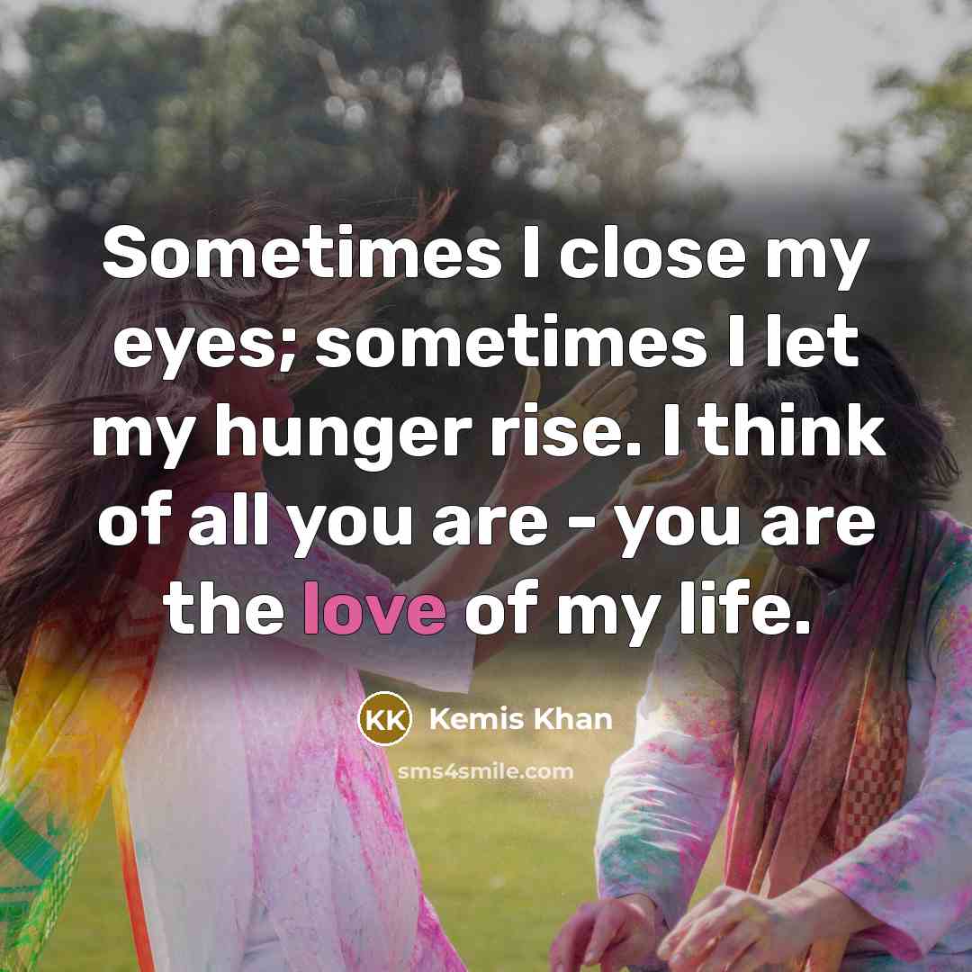 “Sometimes I close my eyes; sometimes I let my hunger…” quote by Kemis Khan