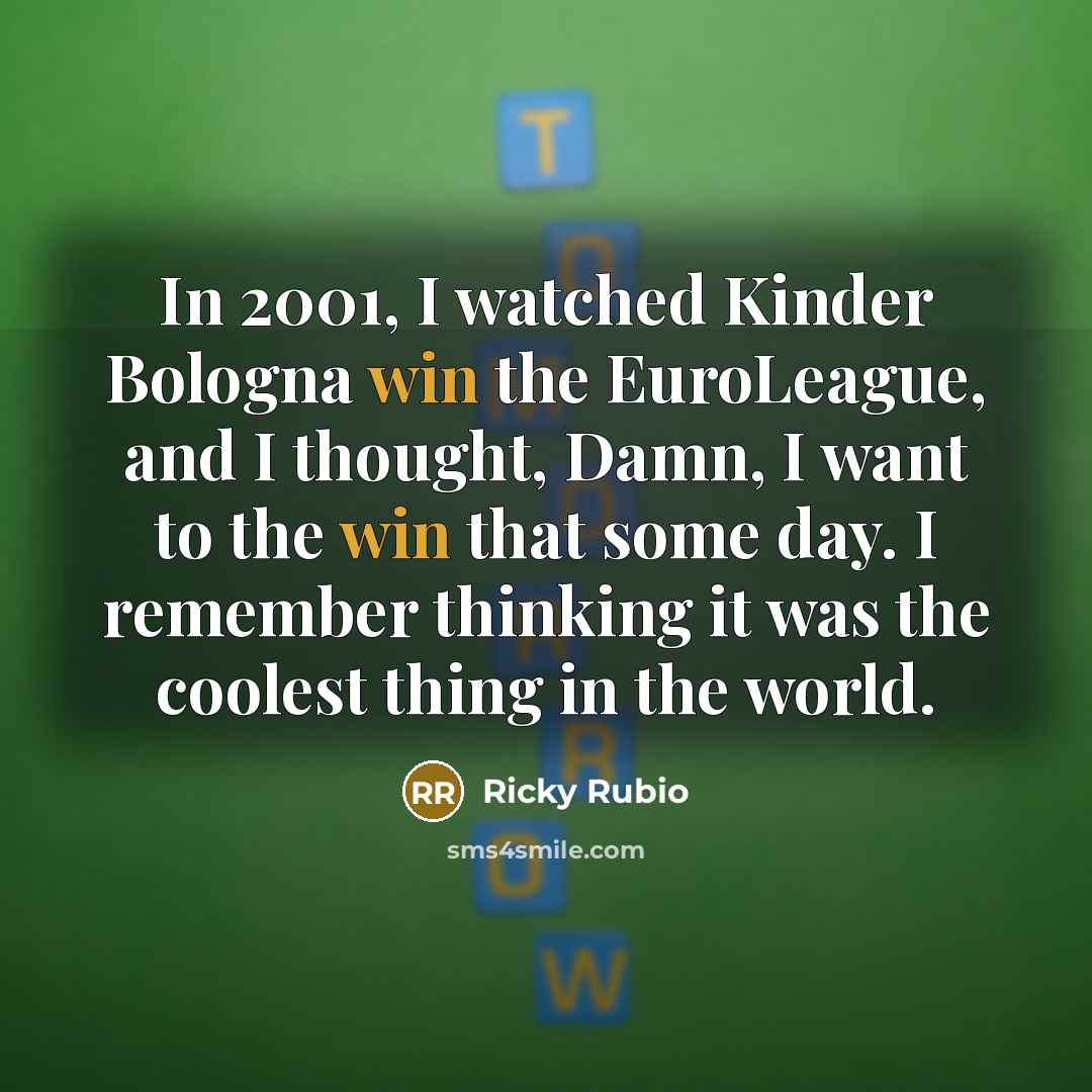 “In 2001, I watched Kinder Bologna win the EuroLeague, and…” quote by Ricky Rubio