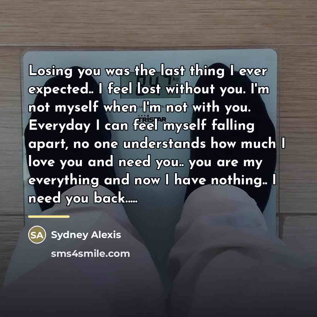 “Losing you was the last thing I ever expected.. I…” quote by Sydney Alexis