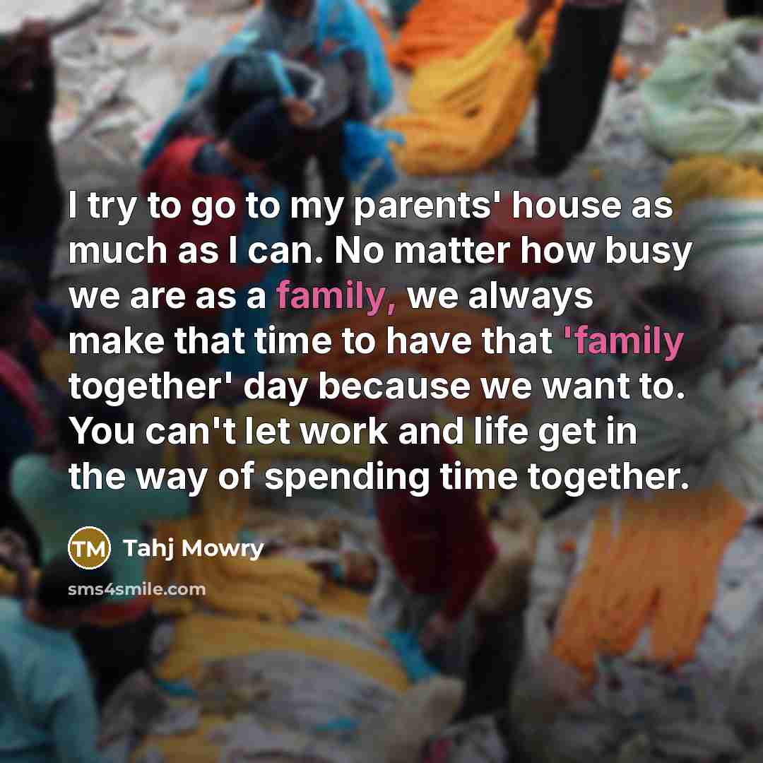 “I try to go to my parents' house as much…” quote by Tahj Mowry