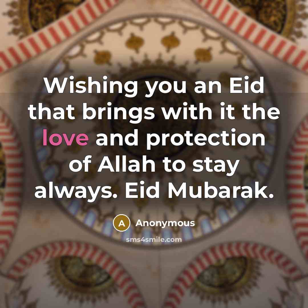 “Wishing you an Eid that brings with it the love…” quote by Anonymous