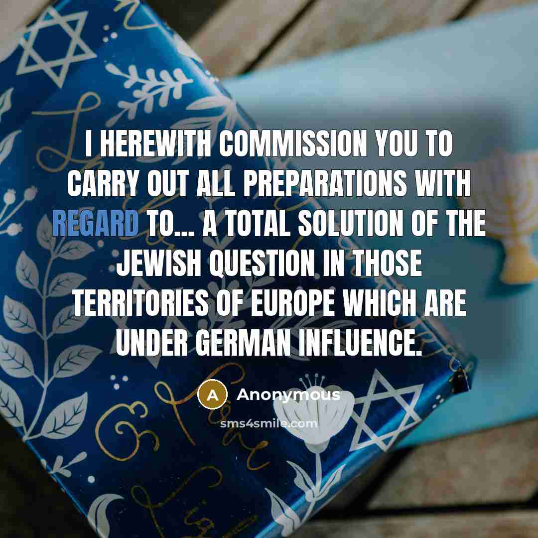 “I herewith commission you to carry out all preparations with…” quote by Anonymous