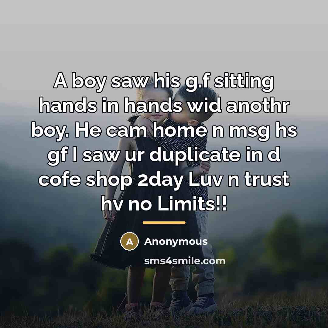 “A boy saw his g.f sitting hands in hands wid…” quote by Anonymous