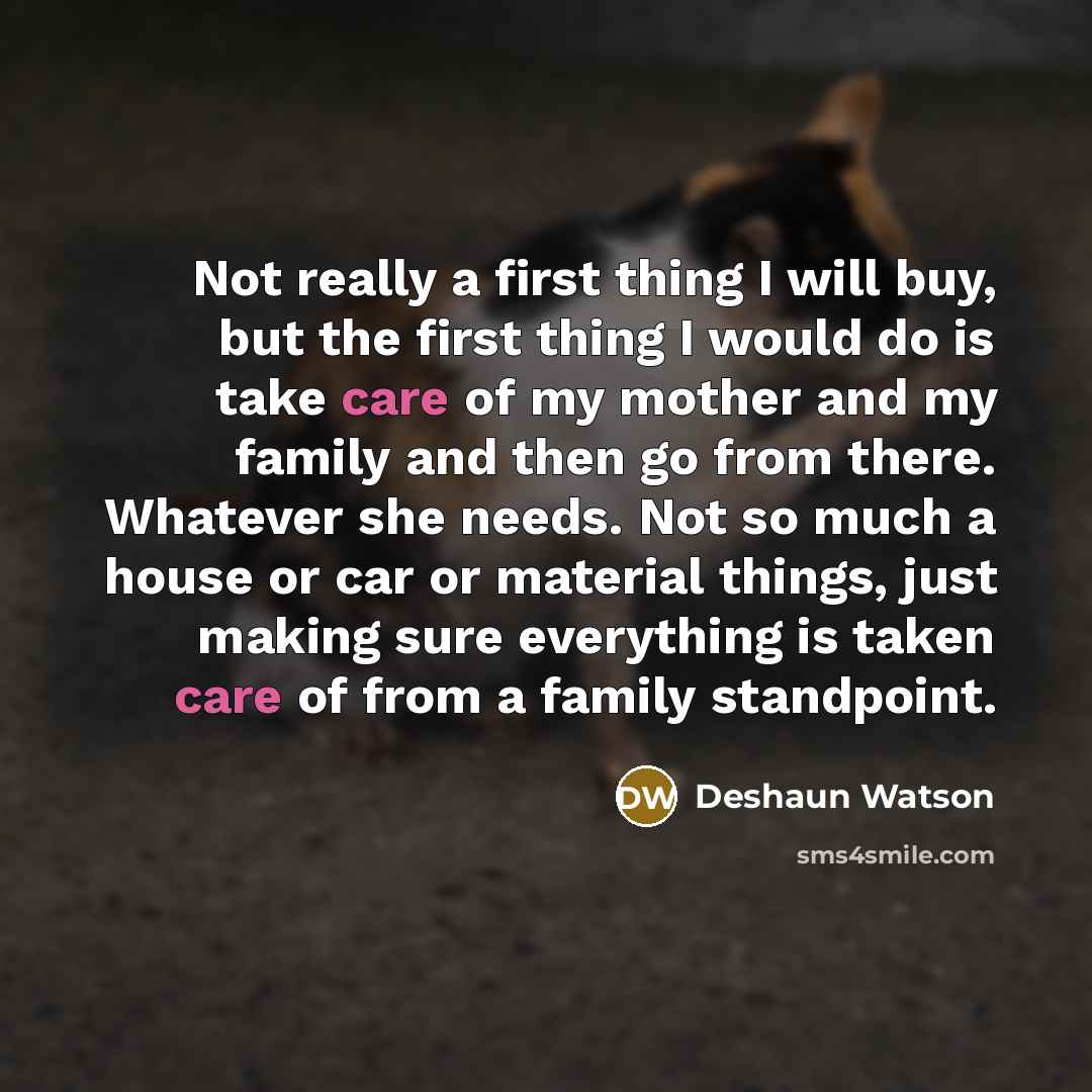 “Not really a first thing I will buy, but the…” quote by Deshaun Watson