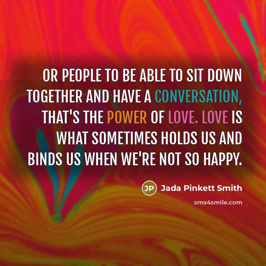 “Or people to be able to sit down together and…” quote by Jada Pinkett Smith