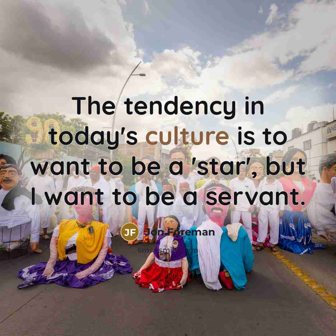 “The tendency in today's culture is to want to be…” quote by Jon Foreman