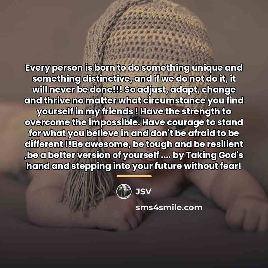“Every person is born to do something unique and something…” quote by JSV